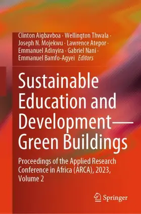 Aigbavboa / Thwala / Mojekwu |  Sustainable Education and Development-Green Buildings | Buch |  Sack Fachmedien