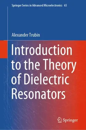 Trubin |  Introduction to the Theory of Dielectric Resonators | Buch |  Sack Fachmedien