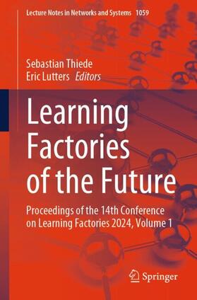 Lutters / Thiede |  Learning Factories of the Future | Buch |  Sack Fachmedien