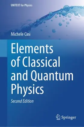 Cini |  Elements of Classical and Quantum Physics | Buch |  Sack Fachmedien