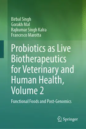 Singh / Mal / Kalra |  Probiotics as Live Biotherapeutics for Veterinary and Human Health, Volume 2 | eBook | Sack Fachmedien