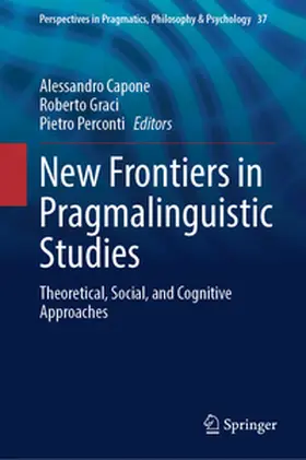 Capone / Graci / Perconti |  New Frontiers in Pragmalinguistic Studies | eBook | Sack Fachmedien