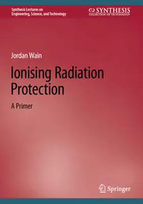 Wain |  Ionising Radiation Protection | eBook | Sack Fachmedien