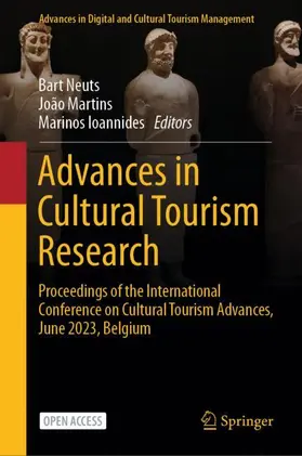 Neuts / Ioannides / Martins |  Advances in Cultural Tourism Research | Buch |  Sack Fachmedien