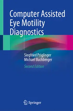 Priglinger / Buchberger |  Computer Assisted Eye Motility Diagnostics | eBook | Sack Fachmedien