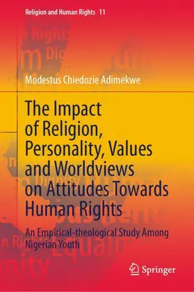 Adimekwe |  The Impact of Religion, Personality, Values and Worldviews on Attitudes Towards Human Rights | Buch |  Sack Fachmedien