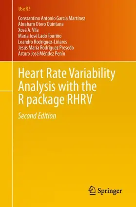 García Martínez / Otero Quintana / Vila |  Heart Rate Variability Analysis with the R package RHRV | Buch |  Sack Fachmedien