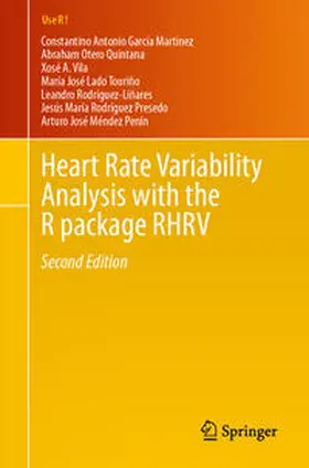 García Martínez / Otero Quintana / Vila |  Heart Rate Variability Analysis with the R package RHRV | eBook | Sack Fachmedien