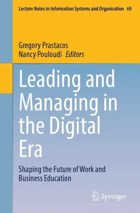 Pouloudi / Prastacos |  Leading and Managing in the Digital Era | Buch |  Sack Fachmedien