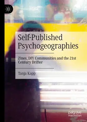 Kapp |  Self-Published Psychogeographies | Buch |  Sack Fachmedien