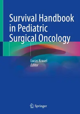 Krauel |  Survival Handbook in Pediatric Surgical Oncology | Buch |  Sack Fachmedien