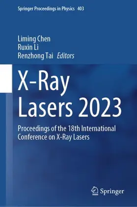 Chen / Tai / Li | X-Ray Lasers 2023 | Buch | 978-3-031-65912-6 | sack.de