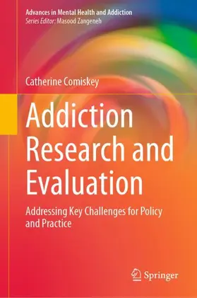 Comiskey |  Addiction Research and Evaluation | Buch |  Sack Fachmedien