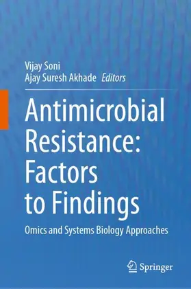 Akhade / Soni |  Antimicrobial Resistance: Factors to Findings | Buch |  Sack Fachmedien