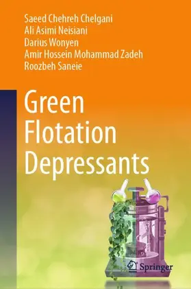 Chehreh Chelgani / Neisiani / Saneie |  Green Flotation Depressants | Buch |  Sack Fachmedien