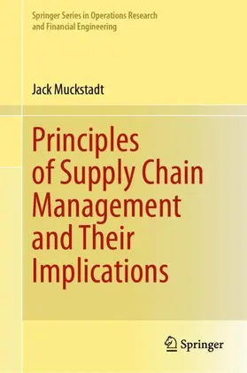 Muckstadt |  Principles of Supply Chain Management and Their Implications | Buch |  Sack Fachmedien