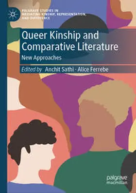 Sathi / Ferrebe |  Queer Kinship and Comparative Literature | eBook | Sack Fachmedien