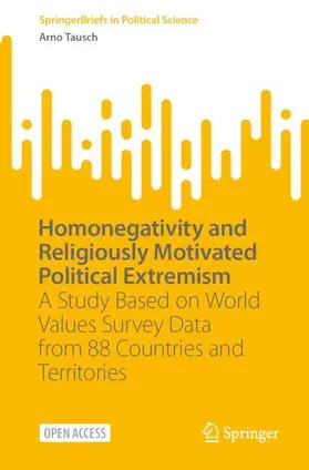 Tausch |  Homonegativity and Religiously Motivated Political Extremism | Buch |  Sack Fachmedien