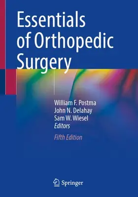 Postma / Wiesel / Delahay |  Essentials of Orthopedic Surgery | Buch |  Sack Fachmedien