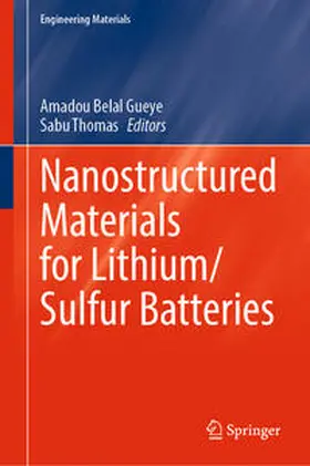 Gueye / Thomas |  Nanostructured Materials for Lithium/Sulfur Batteries | eBook | Sack Fachmedien