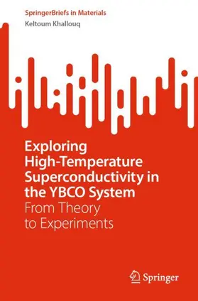 Khallouq |  Exploring High-Temperature Superconductivity in the YBCO System | Buch |  Sack Fachmedien