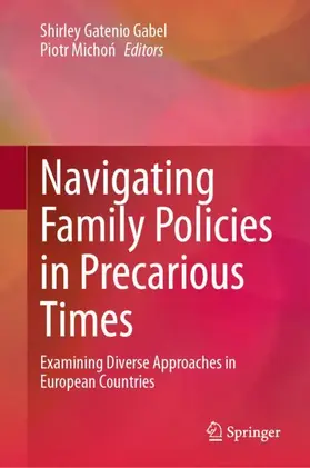 Michon / Gatenio Gabel / Michon |  Navigating Family Policies in Precarious Times | Buch |  Sack Fachmedien