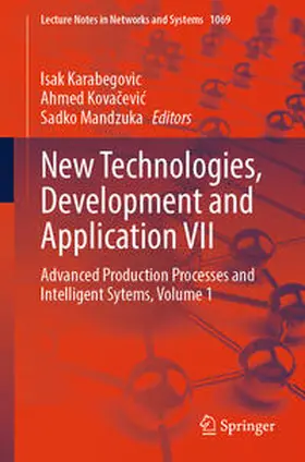 Karabegovic / Kovacevic / Kovacevic |  New Technologies, Development and Application VII | eBook | Sack Fachmedien