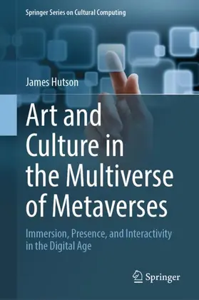 Hutson |  Art and Culture in the Multiverse of Metaverses | Buch |  Sack Fachmedien