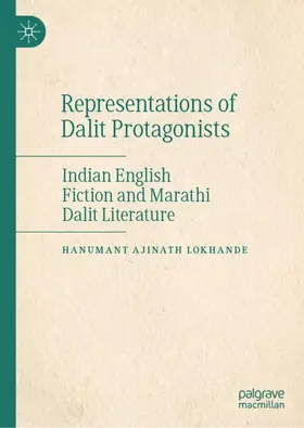 Lokhande |  Representations of Dalit Protagonists | Buch |  Sack Fachmedien