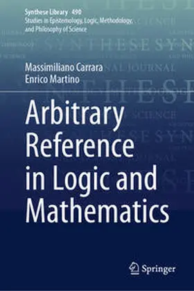 Carrara / Martino |  Arbitrary Reference in Logic and Mathematics | eBook | Sack Fachmedien