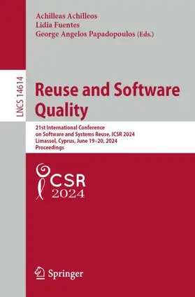 Achilleos / Papadopoulos / Fuentes |  Reuse and Software Quality | Buch |  Sack Fachmedien