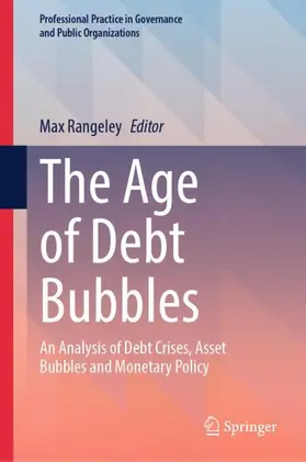 Rangeley |  The Age of Debt Bubbles | Buch |  Sack Fachmedien