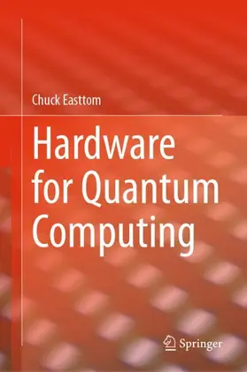 Easttom |  Hardware for Quantum Computing | Buch |  Sack Fachmedien