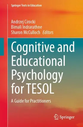 Cirocki / McCulloch / Indrarathne |  Cognitive and Educational Psychology for TESOL | Buch |  Sack Fachmedien