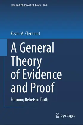 Clermont |  A General Theory of Evidence and Proof | Buch |  Sack Fachmedien