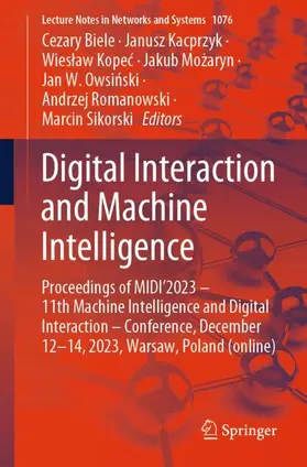 Biele / Kacprzyk / Kopec |  Digital Interaction and Machine Intelligence | Buch |  Sack Fachmedien