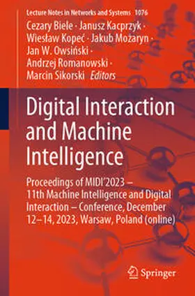 Biele / Kacprzyk / Kopec |  Digital Interaction and Machine Intelligence | eBook | Sack Fachmedien