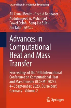 Benim / Bennacer / Taler | Advances in Computational Heat and Mass Transfer | Buch | 978-3-031-66608-7 | sack.de