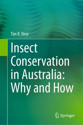 New |  Insect Conservation in Australia: Why and How | Buch |  Sack Fachmedien