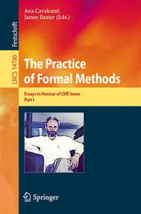 Cavalcanti / Baxter |  The Practice of Formal Methods | eBook | Sack Fachmedien