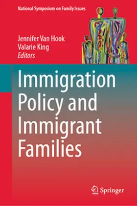 Van Hook / King |  Immigration Policy and Immigrant Families | eBook | Sack Fachmedien