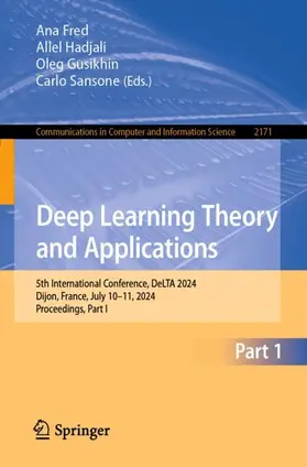 Fred / Sansone / Hadjali |  Deep Learning Theory and Applications | Buch |  Sack Fachmedien