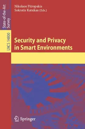 Katsikas / Pitropakis |  Security and Privacy in Smart Environments | Buch |  Sack Fachmedien