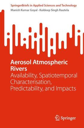 Rautela / Goyal |  Aerosol Atmospheric Rivers | Buch |  Sack Fachmedien