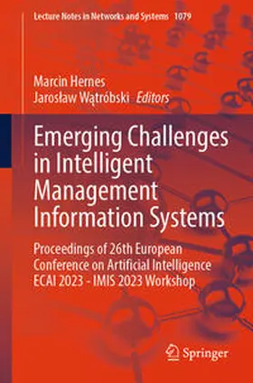 Hernes / Watróbski / Watróbski |  Emerging Challenges in Intelligent Management Information Systems | eBook | Sack Fachmedien