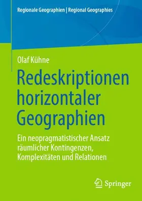 Kühne |  Redeskriptionen horizontaler Geographien | Buch |  Sack Fachmedien