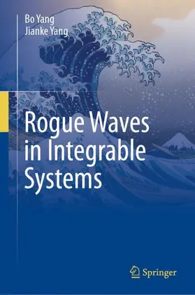 Yang |  Rogue Waves in Integrable Systems | Buch |  Sack Fachmedien