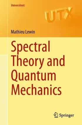 Lewin |  Spectral Theory and Quantum Mechanics | Buch |  Sack Fachmedien