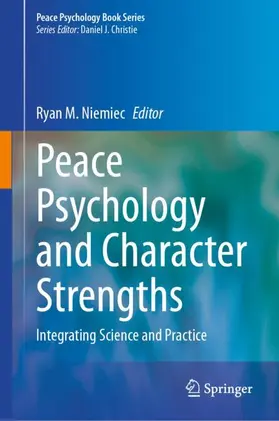 Niemiec |  Peace Psychology and Character Strengths | Buch |  Sack Fachmedien