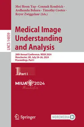 Yap / Kendrick / Behera |  Medical Image Understanding and Analysis | eBook | Sack Fachmedien